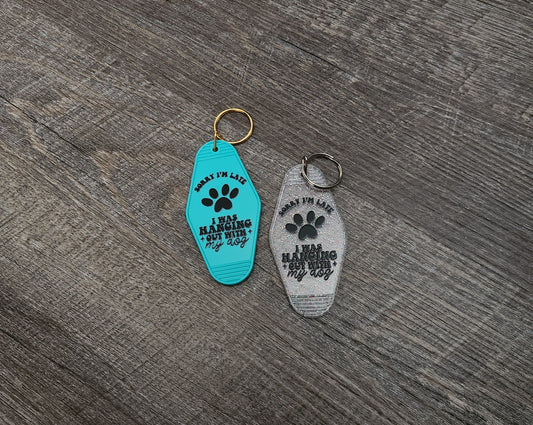 Sorry I'm Late (Paw Print) - Keychain