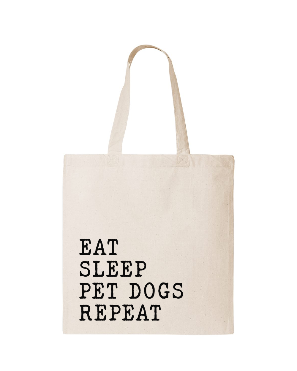 Eat Sleep Pet Dogs Repeat - Tote Bag