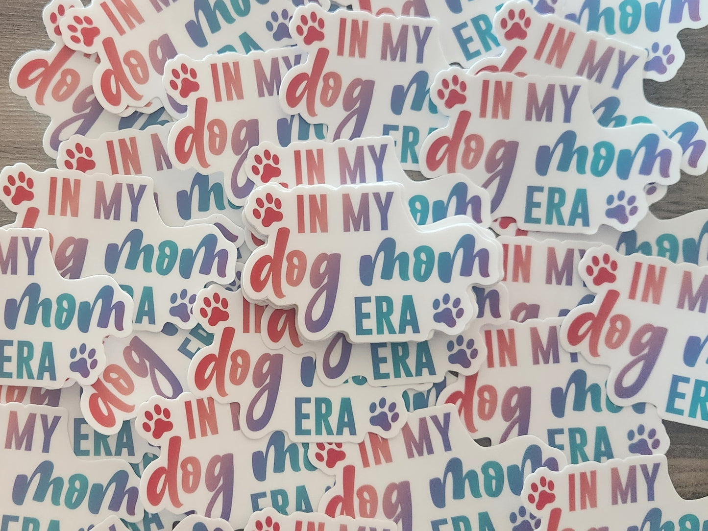In My Dog Mom Era Sticker Dog Mom Sticker