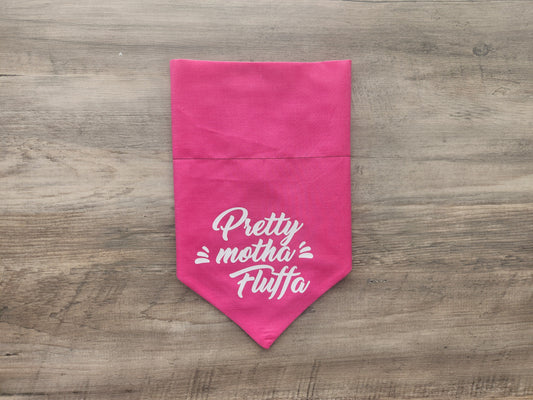 Pretty Motha Fluffa - Over the Collar Doggie Bandana
