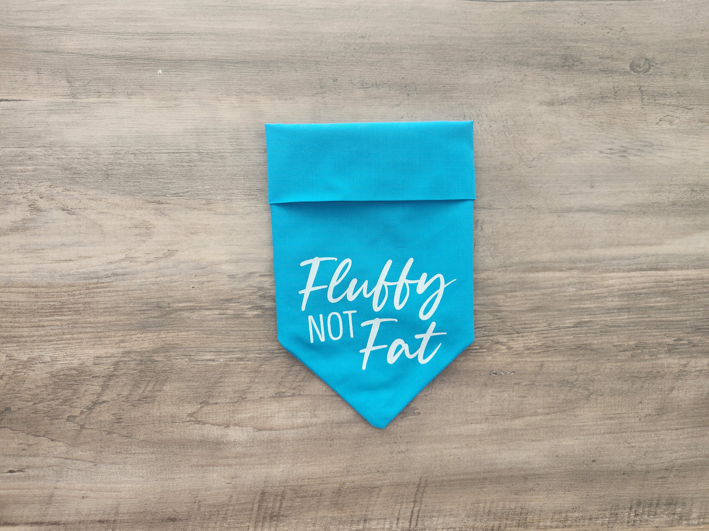 Fluffy Not Fat - Over the Collar Doggie Bandana