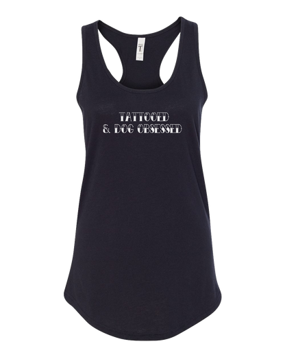 Tattooed & Dog Obsessed Racerback Tank Top