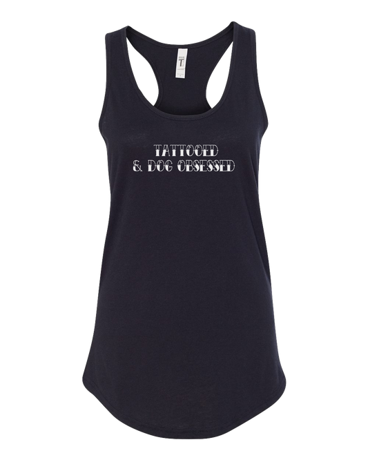 Tattooed & Dog Obsessed Racerback Tank Top