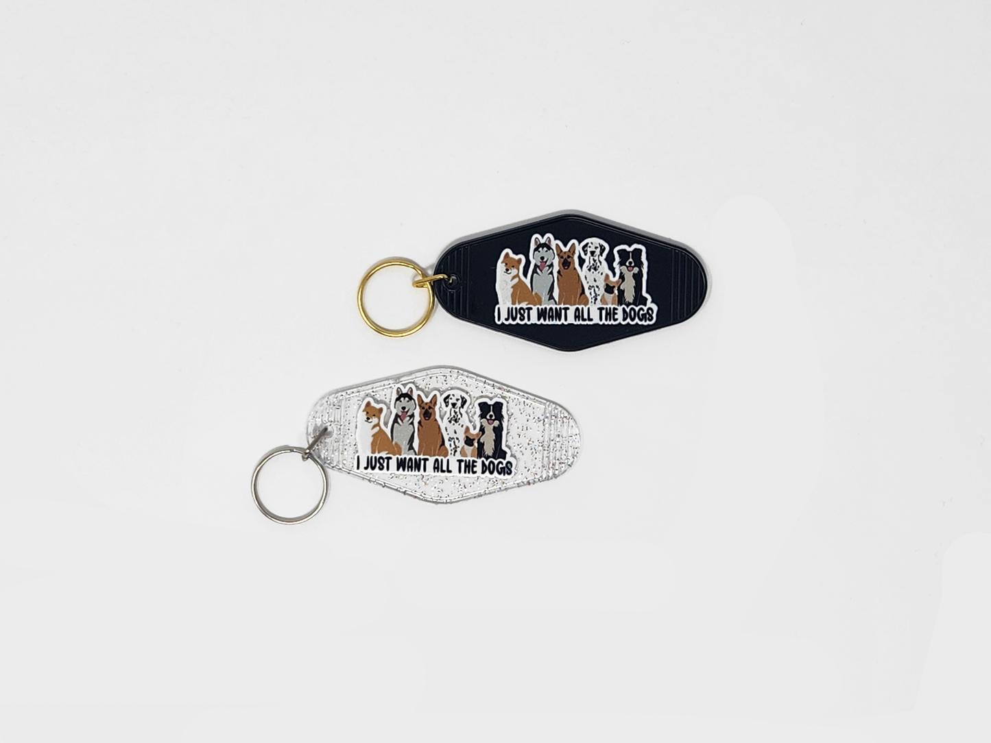 I Just Want All The Dogs - Keychain