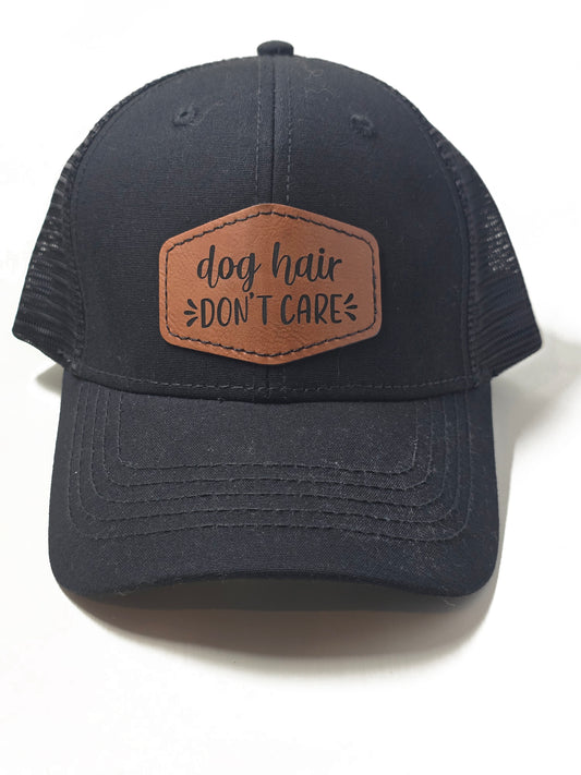Dog Hair Don't Care Trucker Hat