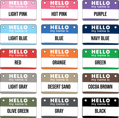 Hello My Name is Custom Dog Kennel Name Tag