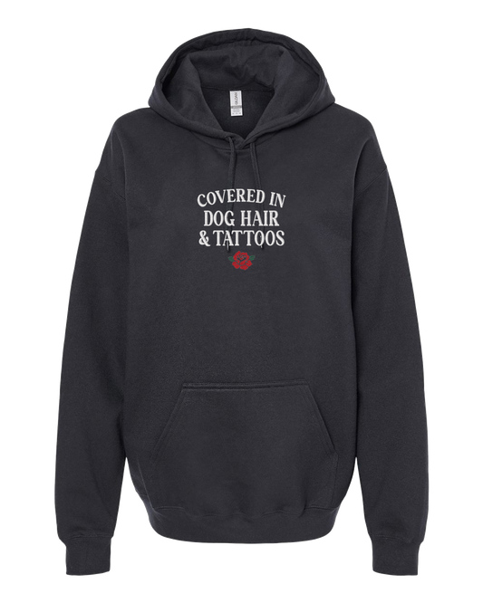 Covered in Dog Hair & Tattoos - Embroidered Hoodie