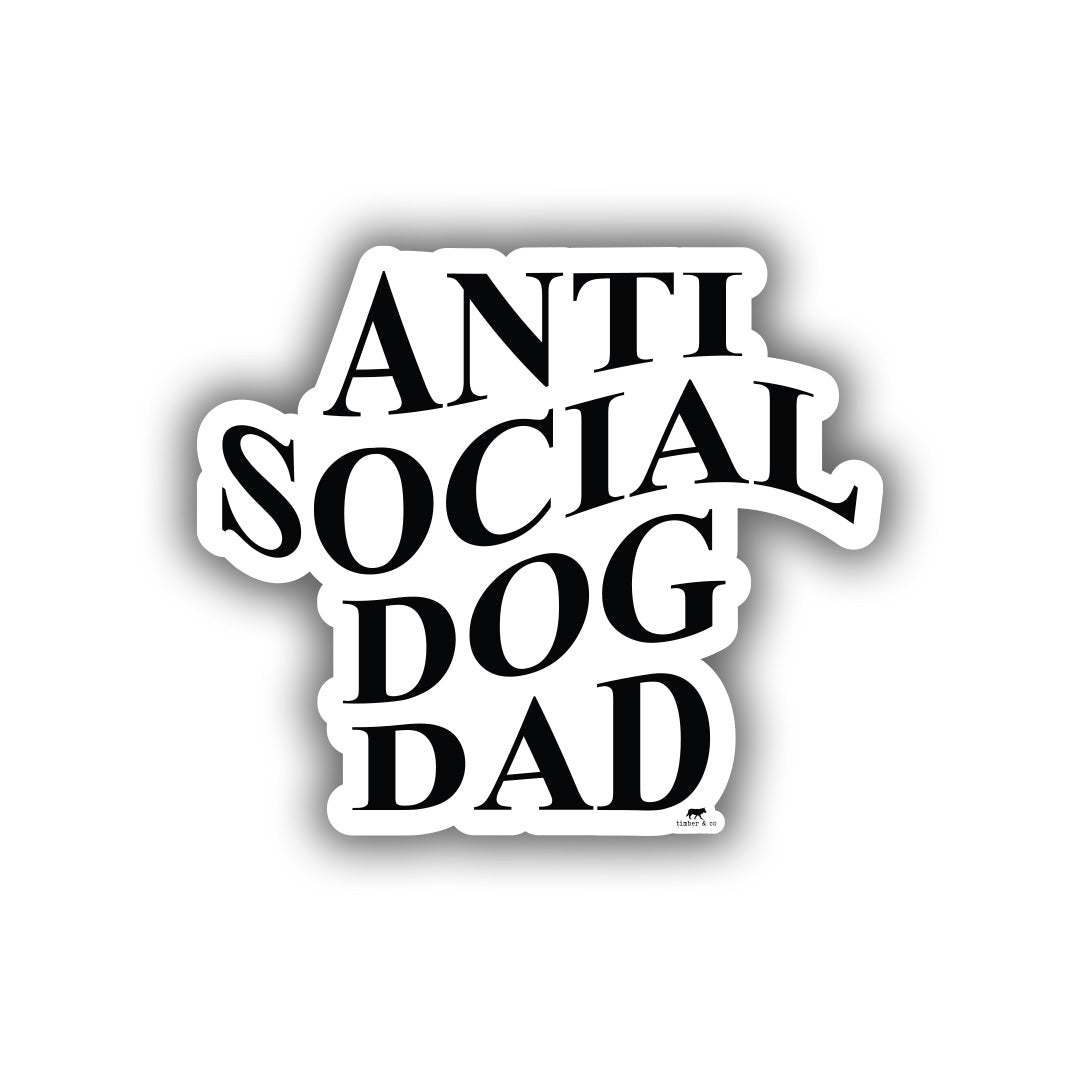 Anti Social Dog Dad Sticker