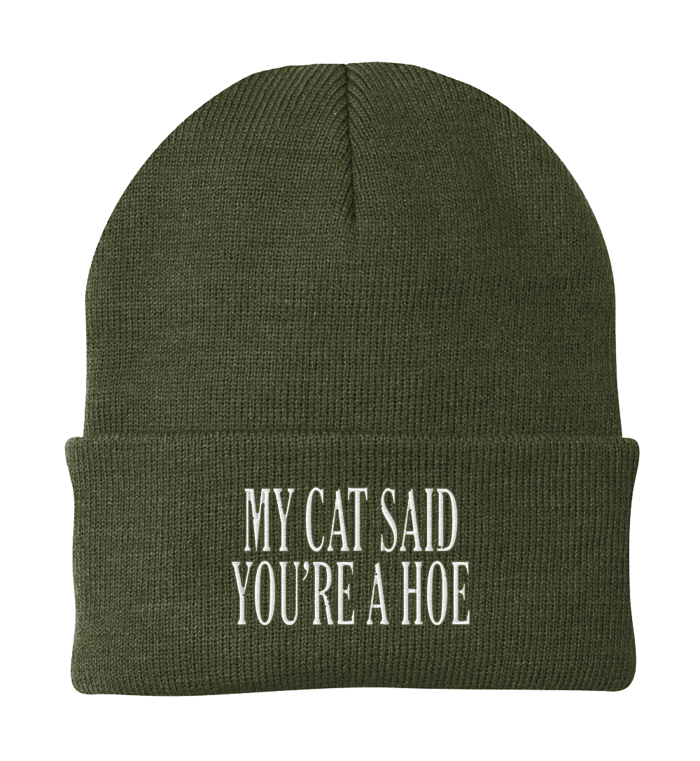 My Cat Said You're a Hoe Beanie
