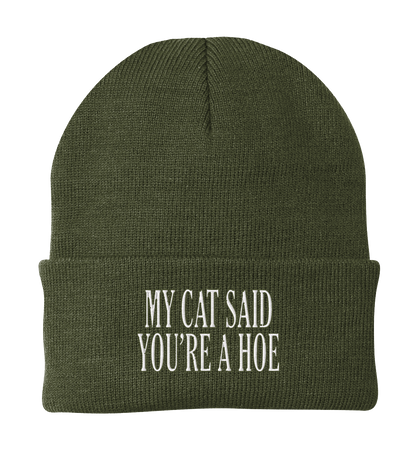 My Cat Said You're a Hoe Beanie