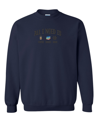 All I Need is Coffee, Books & Dogs - Embroidered Crew