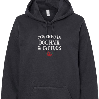 Covered in Dog Hair & Tattoos - Embroidered Hoodie