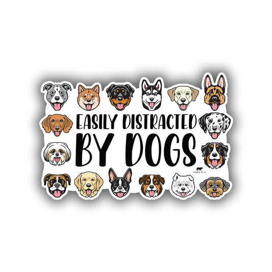 Easily Distracted By Dogs Sticker