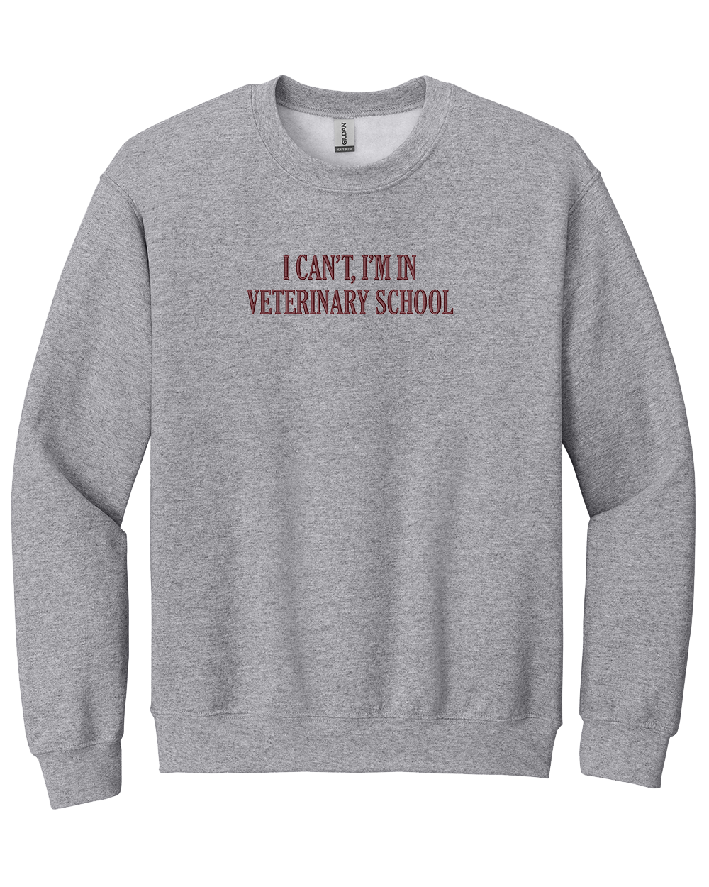 I Can't I'm in Veterinary School - Embroidered Crew