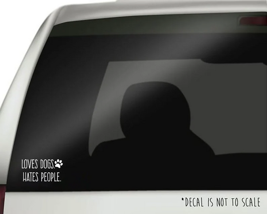 Loves Dogs Hates People - Decal