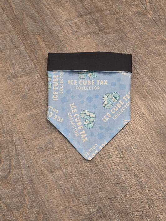 Ice Cube Tax Collector - Over the Collar Doggie Bandana