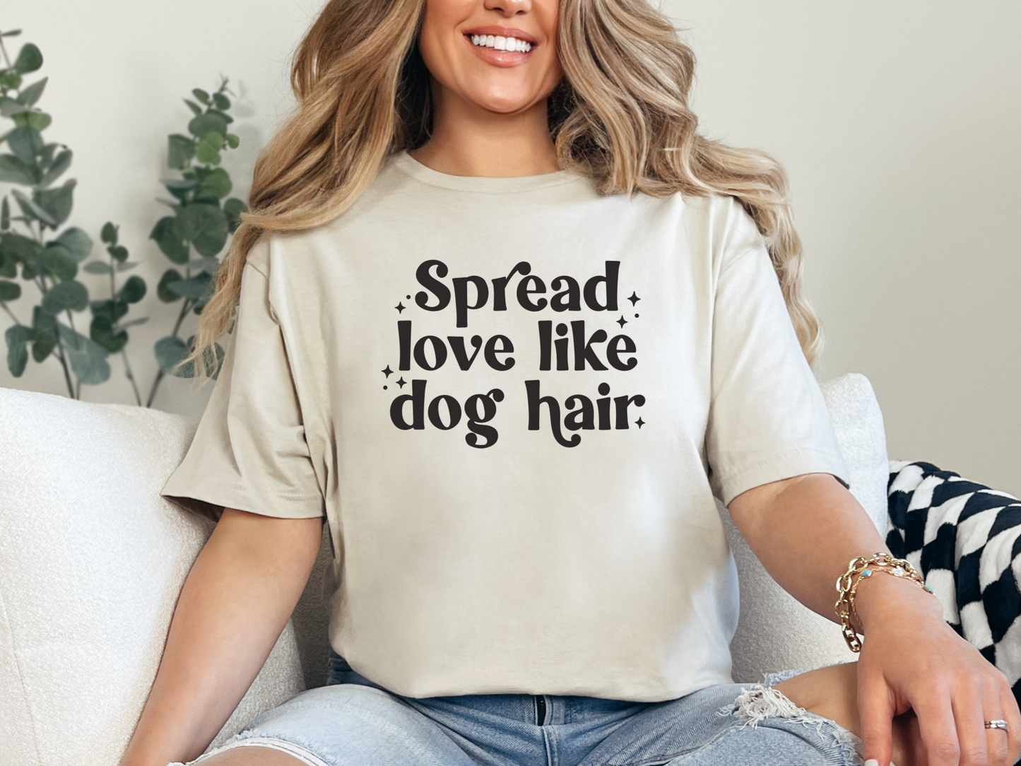 Spread Love Like Dog Hair - Short Sleeve Tshirt